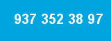 937 352 38 97